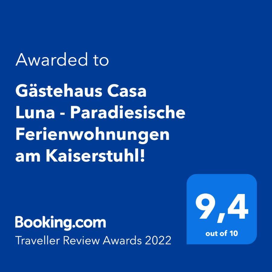 Gaestehaus Casa Luna - Paradiesische Ferienwohnungen Am Kaiserstuhl! Bischoffingen ภายนอก รูปภาพ